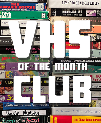 VHS Of The Month Club