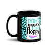 Don't Copy That Floppy Mug