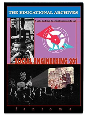 The Educational Archives: Social Engineering 201 DVD